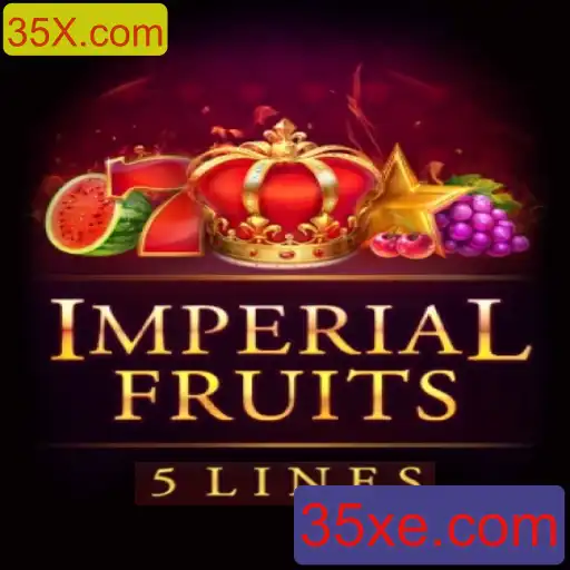 ImperialFruits5: Descubra as Regras e Dicas do Jogo Popular da 35X.com